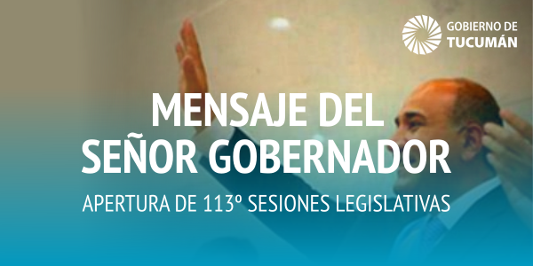 Mensaje del Sr. Gobernador